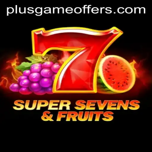 Exploring the Thrills of 7SuperSevensFruits PlusGame
