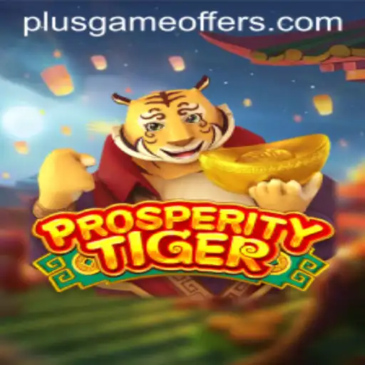 Unleashing Adventure with ProsperityTiger: A Plusgame Extravaganza